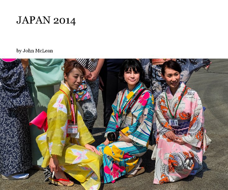 Visualizza JAPAN 2014 di John McLean