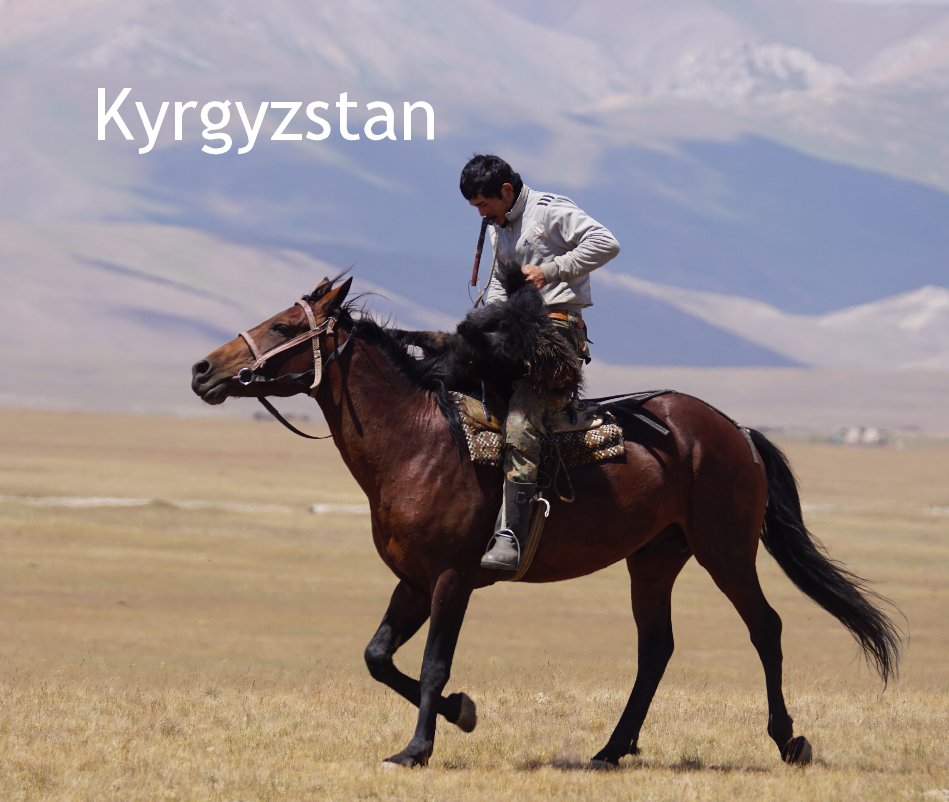 View Kyrgyzstan by Charles Roffey
