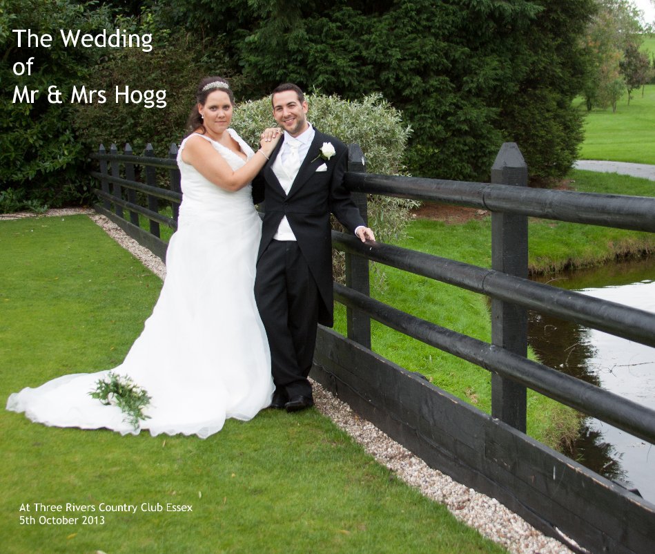 Ver The Wedding of Mr & Mrs Hogg por At Three Rivers Country Club Essex 5th October 2013