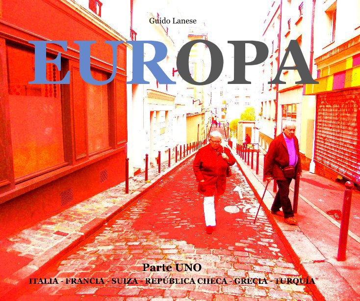 Visualizza EUROPA - parte UNO di Guido Lanese