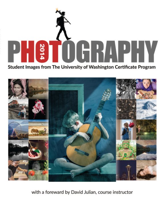 Ver Photography 2014 por Photography - University of Washington PCE