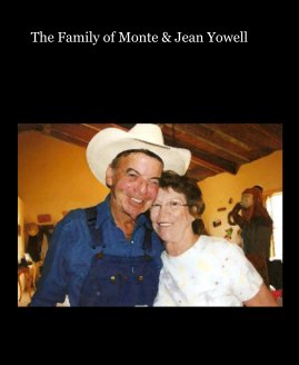 The Family of Monte & Jean Yowell book cover