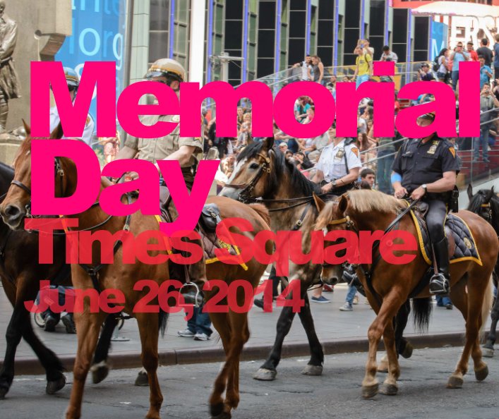 View Memorial Day Times Square by Allen Weitzman