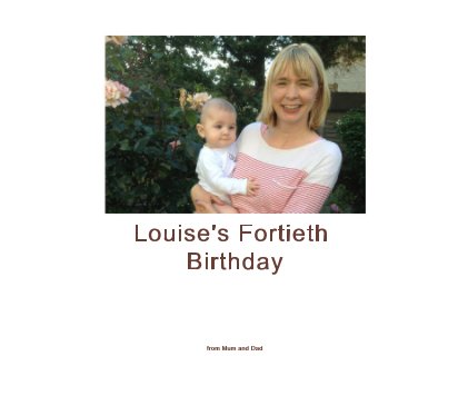 Louise's Fortieth Birthday book cover