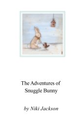 The Adventures of Snuggle Bunny book cover