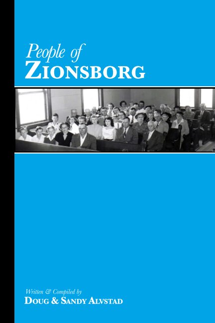 View People of Zionsborg by Doug and Sandy Alvstad