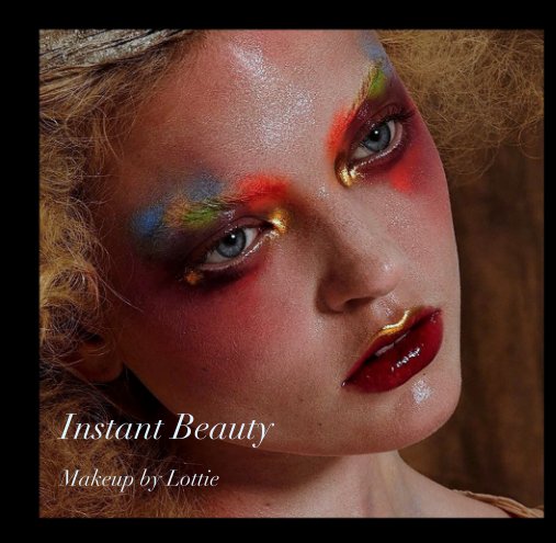 Instant Beauty By Makeup Lottie - Instant Cover Makeup Instant Beauty By Makeup Lottie - Instant Cover Makeup