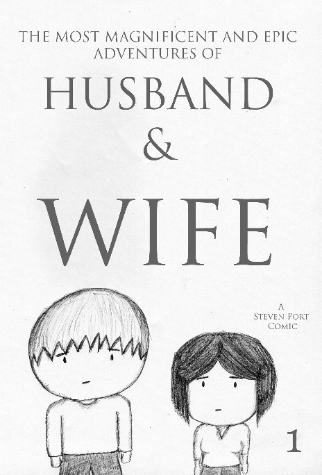 Ver The Most Magnificent and Epic Adventures of Husband & Wife por Steven Port