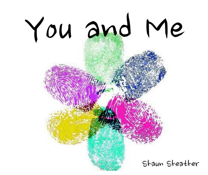 View You and Me by Shaun Sheather