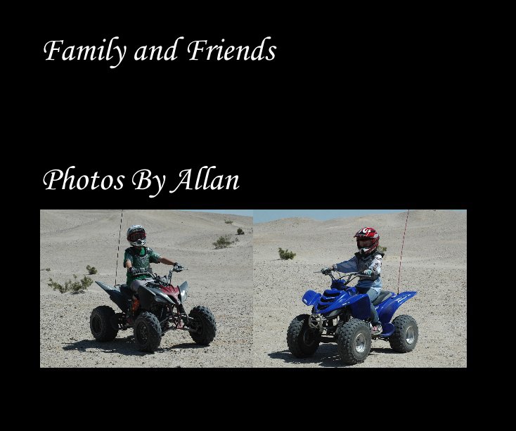 Ver Family and Friends por Photos By Allan