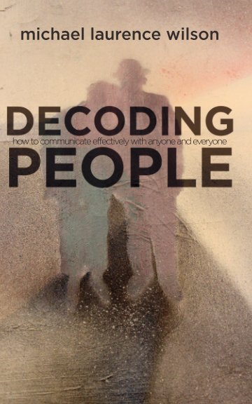 View Decoding People by Michael Laurence Wilson