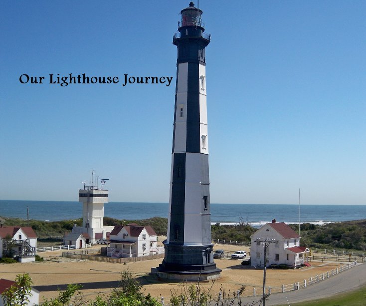 Ver Our Lighthouse Journey por Made with love By Devan and Josh