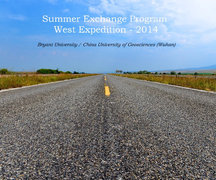 Ver Summer Exchange Program West Expedition - 2014 por Lindsey Lerner