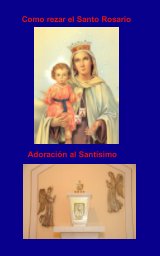 Como Rezar el Santo Rosario book cover