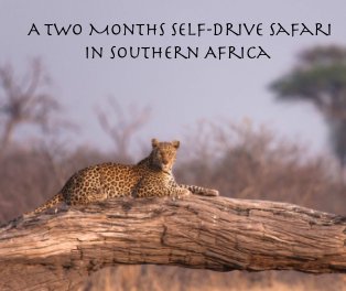 A Two Months Self-Drive Safari in Southern Africa book cover