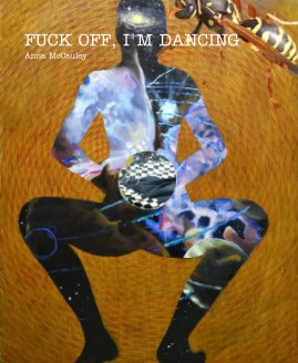 FUCK OFF, I'M DANCING book cover