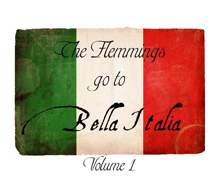 Ver Italy: Volume 1 por Heather Flemming
