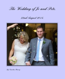 The Wedding of Jo and Pete. book cover