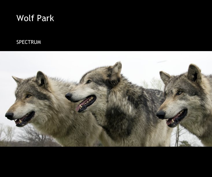 View Wolf Park by SPECTRUM