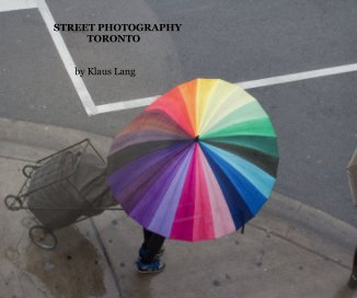 STREET PHOTOGRAPHY TORONTO book cover