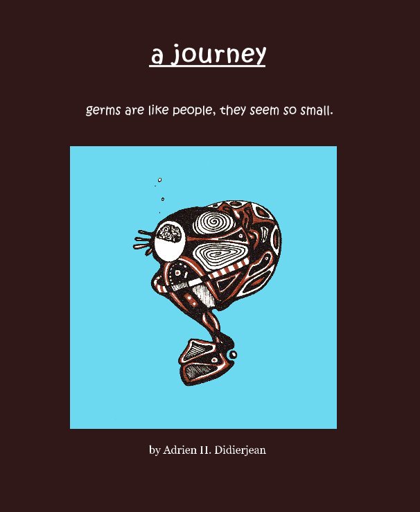 Ver a journey por Adrien H. Didierjean