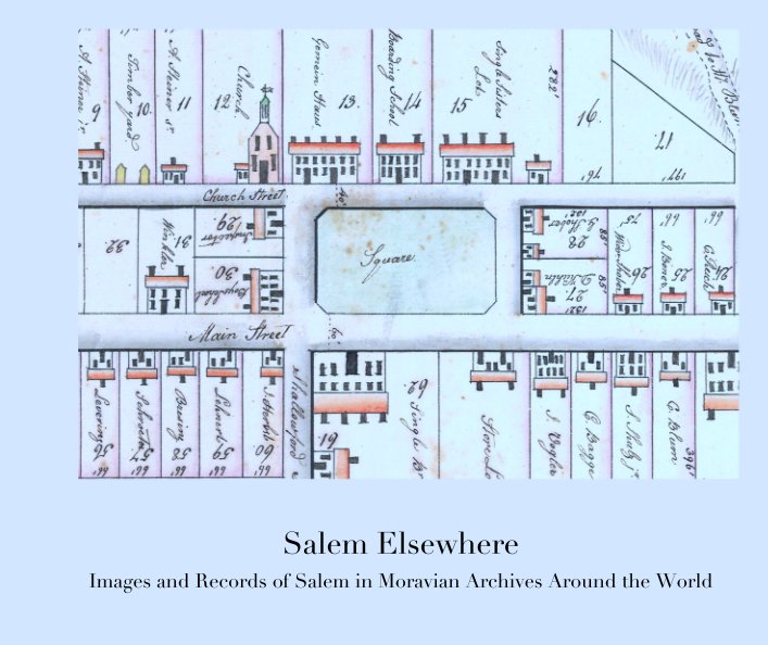View Salem Elsewhere by Moravian Archives