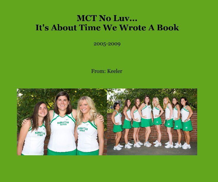 View MCT No Luv... It's About Time We Wrote A Book by From: Keeler