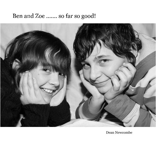 Ver Ben and Zoe ....... so far so good! por Dean Newcombe