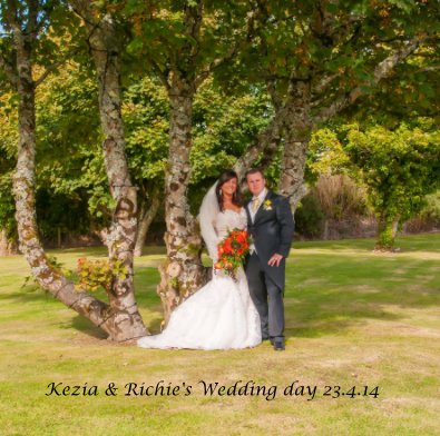 Kezia & Richie's Wedding day 23.4.14 book cover