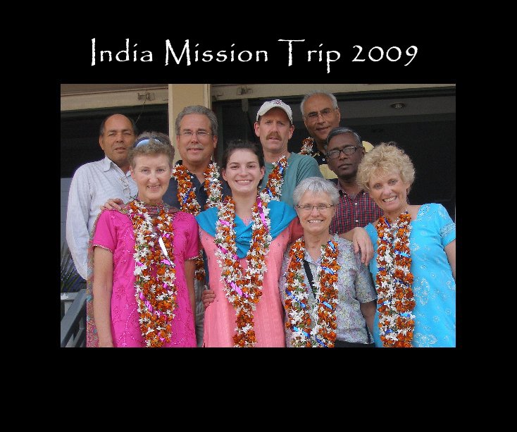 View India Mission Trip 2009 by Judy Sabnani