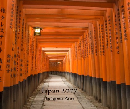 Japan 2007 by Spence Autry book cover