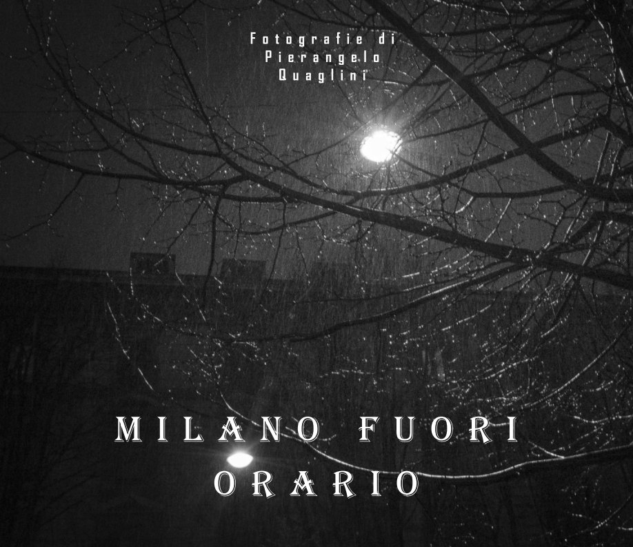 Ver Milano Fuori Orario por Pierangelo Quaglini