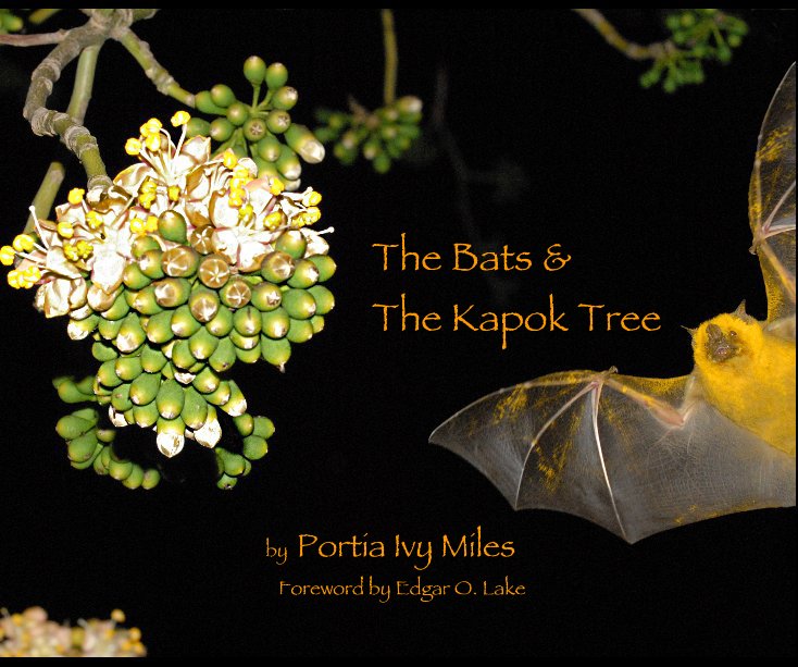 Bekijk The Bats & The Kapok Tree op Portia Ivy Miles