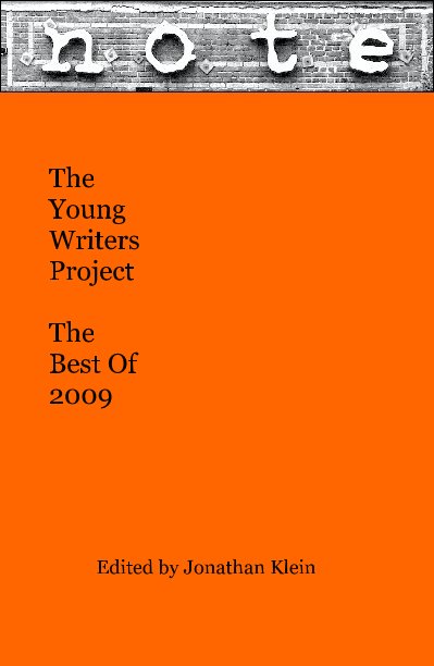 The Young Writers Project The Best Of 2009 nach Edited by Jonathan Klein anzeigen