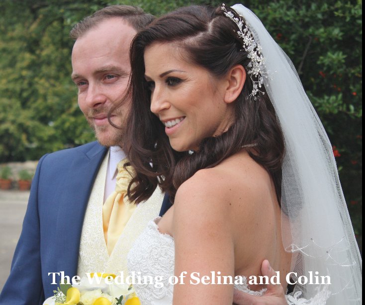 View The Wedding of Selina and Colin by Nick Baker