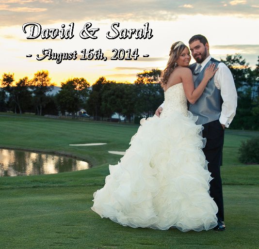 View David & Sarah ~ August 16th, 2014 by Simply The Best Party !