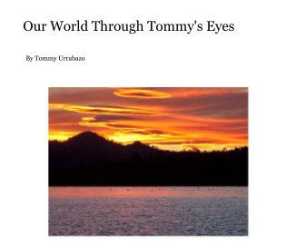 Our World Through Tommy's Eyes book cover