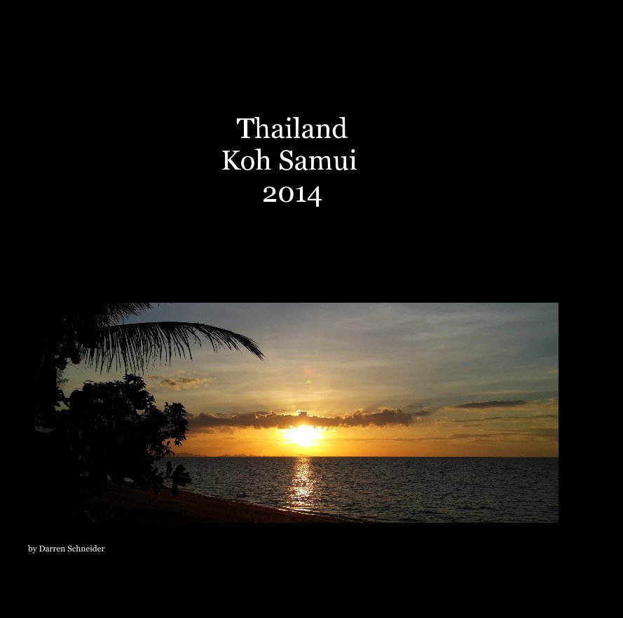 Koh Samui 2014 nach Darren Schneider anzeigen