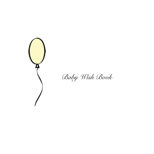 View Baby Wish Book - theme: balloon by Maddel design