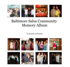 Baltimore Salsa Community Memory Album book cover