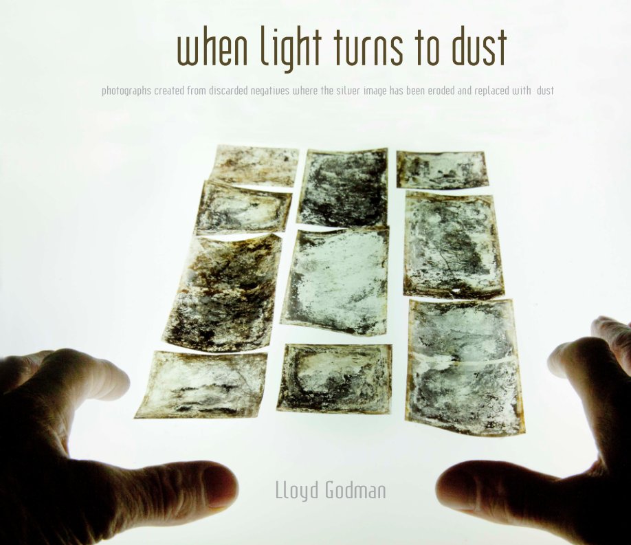 View When Light Turns to Dust by Lloyd Godman