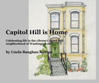 Capitol Hill is Home book cover