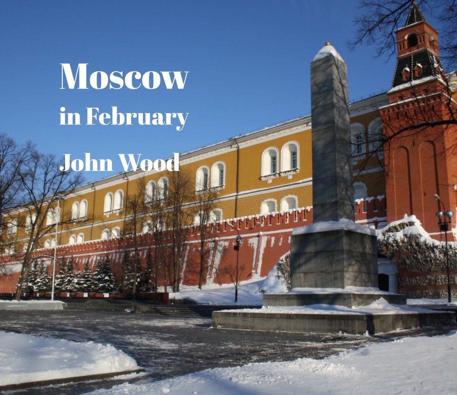 View Moscow in February by John Wood