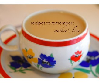 recipes to remember : mother's love book cover