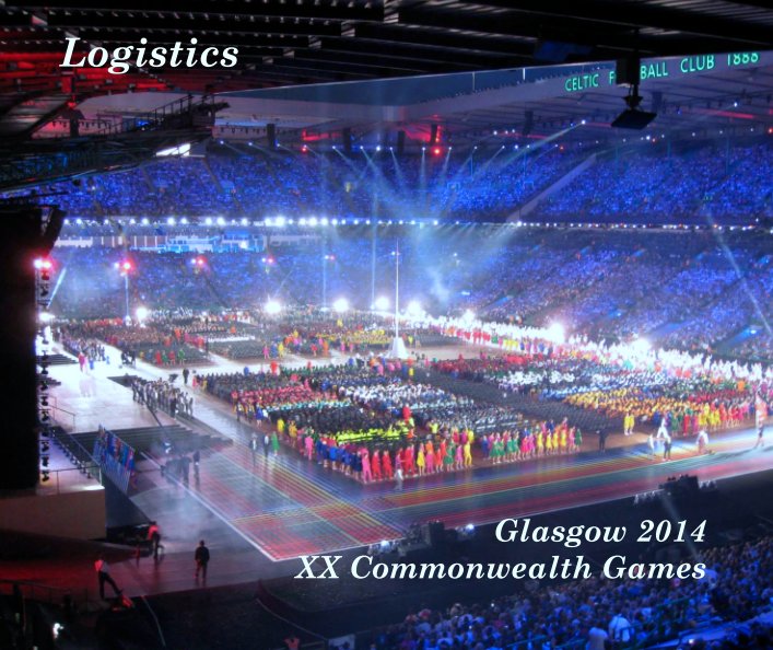 View Logistics by Glasgow 2014
XX Commonwealth Games