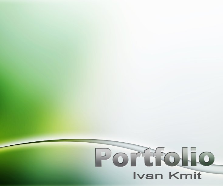 View Portfolio by Ivan Kmit