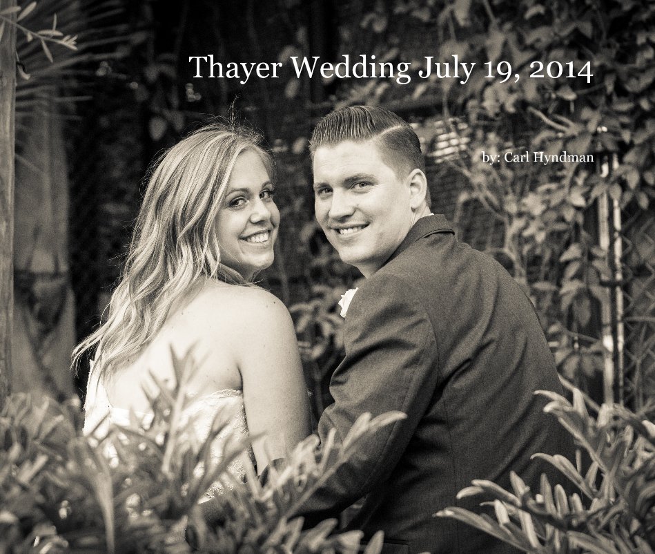 Bekijk Thayer Wedding July 19, 2014 op by: Carl Hyndman