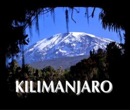 Kilimanjaro - 2012 book cover