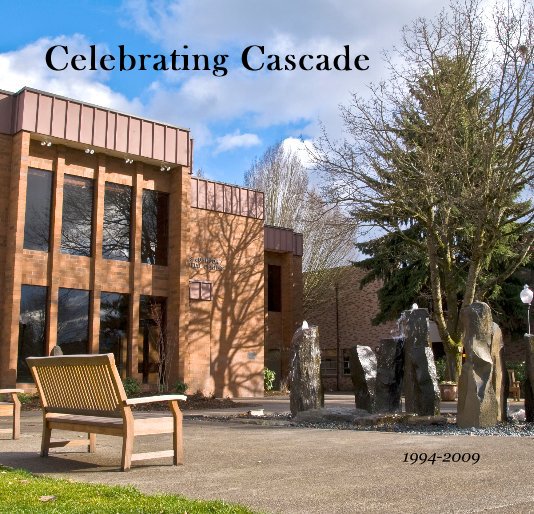 View Celebrating Cascade by Cascade College