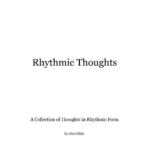 Ver Rhythmic Thoughts por Jim Gibbs
